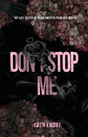 Don't Stop Me by Eden Emory 9798986020396