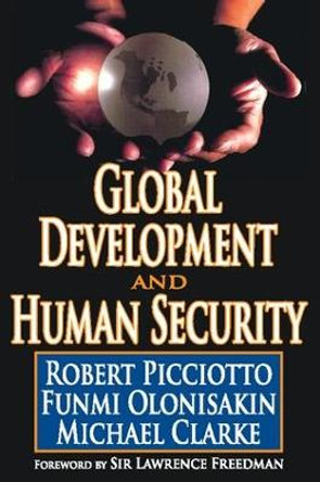 Global Development and Human Security by Robert Picciotto