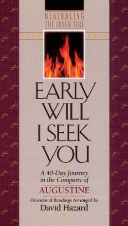 Early Will I Seek You by Augustine 9781556612046