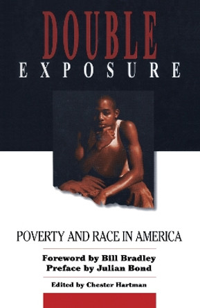Double Exposure: Poverty and Race in America by Jean M. Hartman 9781563249624