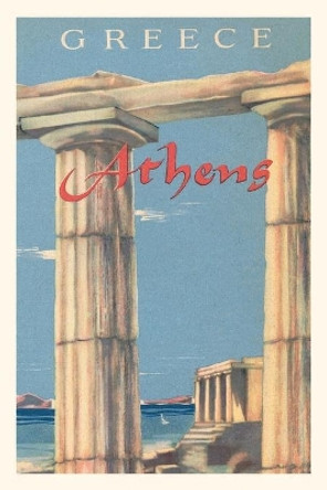 Vintage Journal Travel Poster for Athens, Greece by Found Image Press 9781648110009