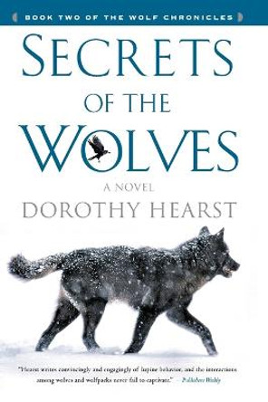 Secrets of the Wolves by Dorothy Hearst