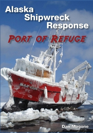 Port of Refuge: Udaagamax by Dan Magone 9798886046823