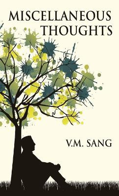 Miscellaneous Thoughts by V M Sang 9784824157843