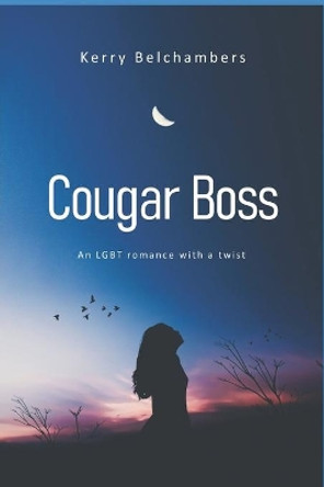 Cougar Boss by Kerry Belchambers 9781689213622