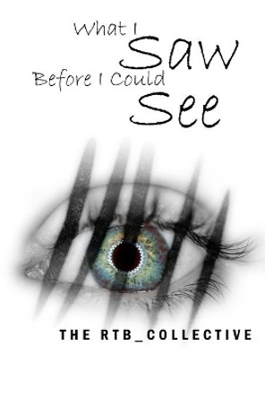 What I Saw Before I Could See by Charde Marie 9798608770258