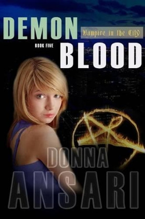 Demon Blood by Donna Ansari 9781503312005