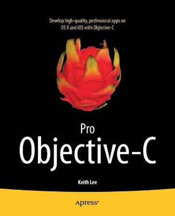 Pro Objective-C by Keith Lee