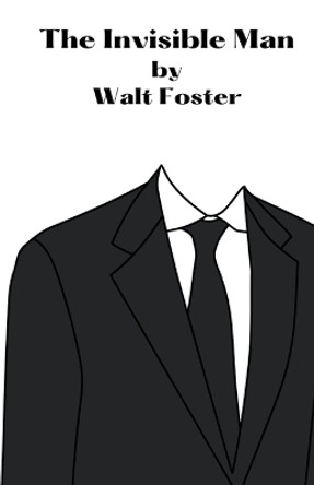 The Invisible Man by Walter Foster 9798215258897