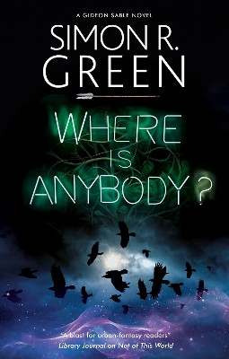 Where is Anybody? by Simon R. Green 9781448311651