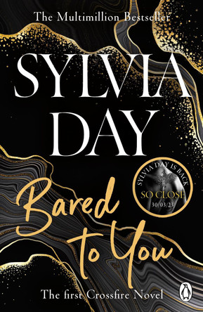 Bared to You: A Crossfire Novel by Sylvia Day