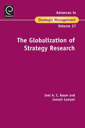 The Globalization Of Strategy Research by Joel Baum 9781849508988