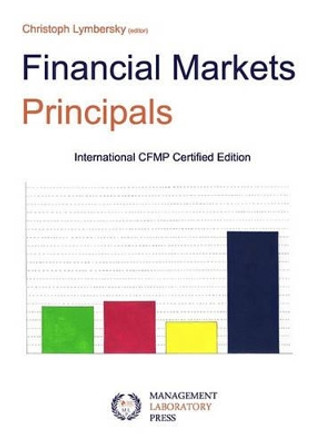 Financial Markets Principals by Christoph Lymbersky 9783981216288