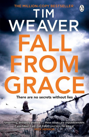 Fall From Grace: Her husband is missing . . . in this BREATHTAKING THRILLER by Tim Weaver