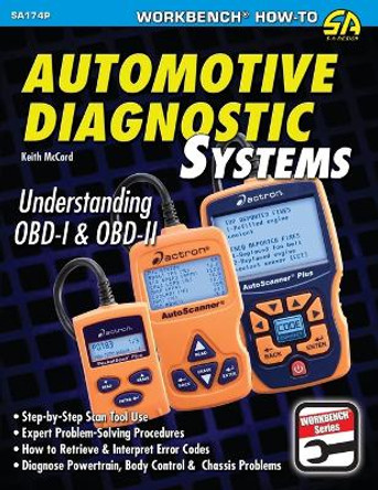 Automotive Diagnostic Systems: Understanding OBD-I & OBD-II by Keith McCord 9781613255254