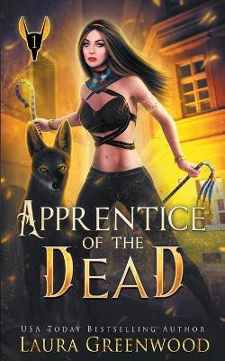 Apprentice Of The Dead by Laura Greenwood 9798201255688