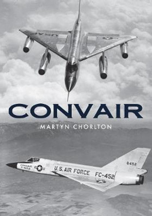 Convair by Martyn Chorlton