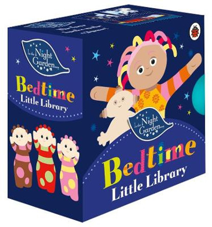 In the Night Garden: Bedtime Little Library by In the Night Garden