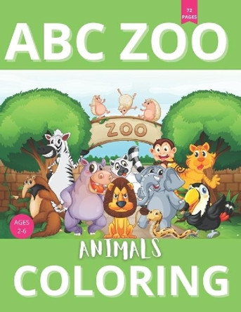 ABC Zoo Animals Coloring: 8.5 x 11 inch (21.59 x 27.94 cm) 72 Pages abc coloring book alphabet and animals cute Toddler ABC zoo coloring bookearly learning abc coloring book by Mustapha Edition 9798598859421