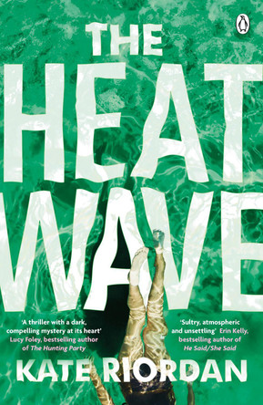 The Heatwave by Kate Riordan