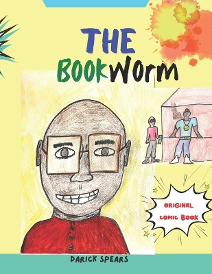 The Bookworm by Darick Spears 9781954133341