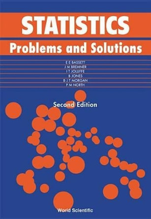 Statistics: Problems And Solution by Eryl E Bassett 9789810243210