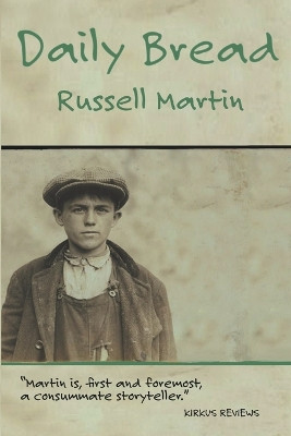 Daily Bread: A Novella by Russell Martin 9780996559232