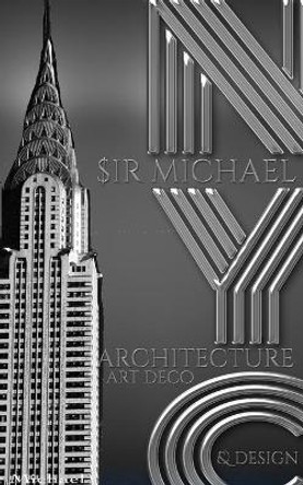 Iconic Chrysler Building New York City Sir Michael Huhn Artist writing Drawing Journal by Sir Michael Huhn 9780464202035