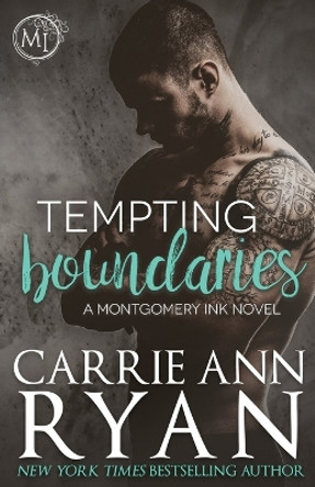 Tempting Boundaries by Carrie Ann Ryan 9781947007338
