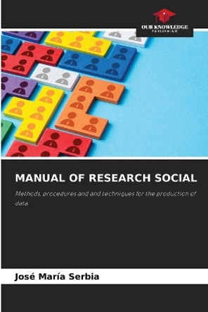 Manual of Research Social by Jose María Serbia 9786205265413