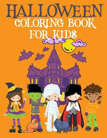 Halloween Coloring Book for Kids: Childrens Halloween Activity Book Halloween Book Coloring Fun Paperback Ages 4-8 by Cute Kawaii Notebooks 9781696125024