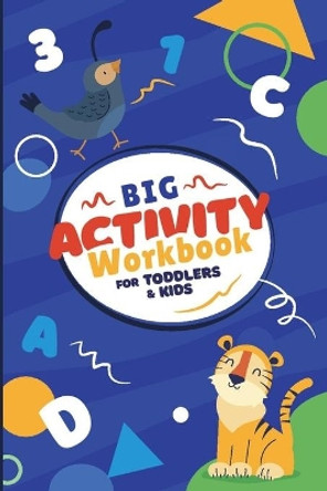 Big Activity Workbook For Toddlers & Kids: Fun Brain Games to Exercise Kids Mind For Everyday Learning, Over 70 unique different include Mazes, Word Search and More! 6x9 by Green Matrix 9798705989041