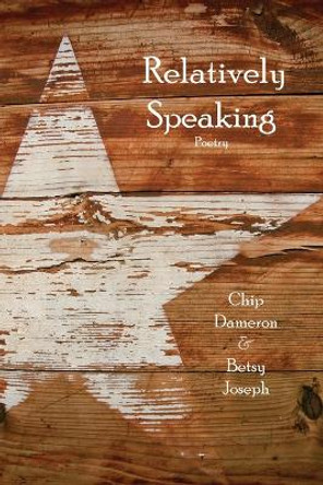 Relatively Speaking by Chip Dameron 9781942956969