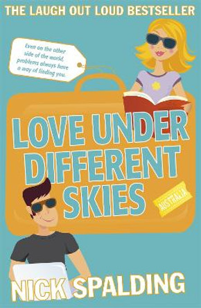 Love...Under Different Skies: Book 3 in the Love...Series by Nick Spalding