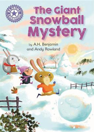 Reading Champion: The Giant Snowball Mystery: Independent Reading Purple 8 by A.H. Benjamin