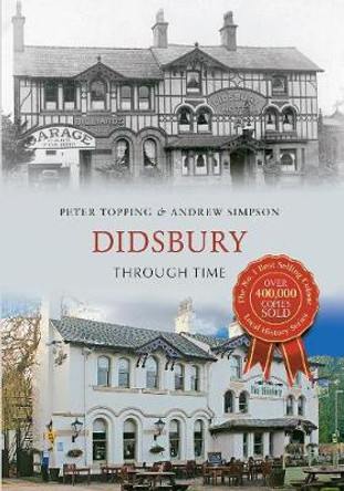 Didsbury Through Time by Peter Topping