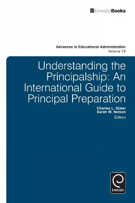 Understanding the Principalship: An International Guide to Principal Preparation by Charles L. Slater 9781781906781