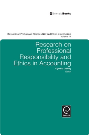 Research on Professional Responsibility and Ethics in Accounting by Cynthia Jeffrey 9781849507226