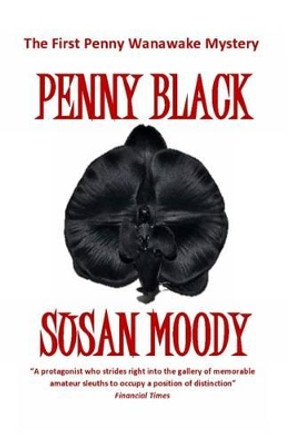 Penny Black by Susan Moody 9781911266006
