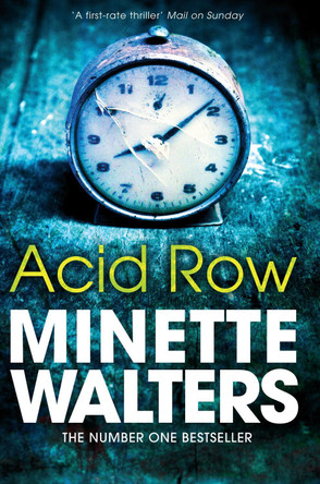 Acid Row by Minette Walters