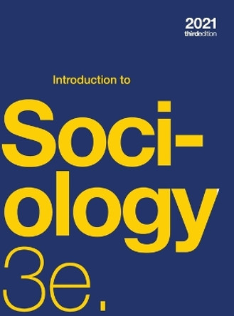 Introduction to Sociology 3e (hardcover, full color) by Tonja R Conerly 9781998109296