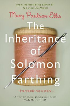 The Inheritance of Solomon Farthing by Mary Paulson-Ellis