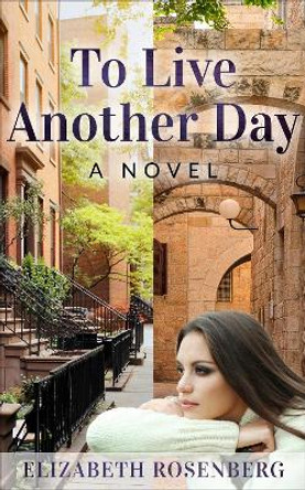 To Live Another Day by Elizabeth Rosenberg 9789493322059