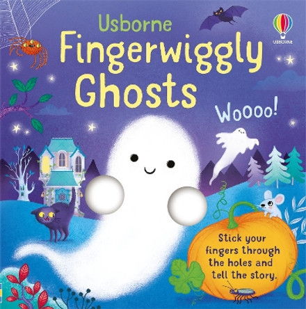 Fingerwiggly Ghosts by Felicity Brooks 9781803709901