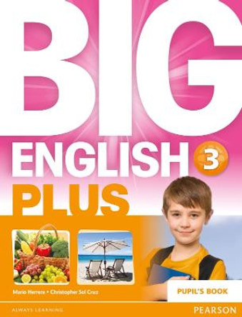 Big English Plus 3 Pupil's Book by Mario Herrera