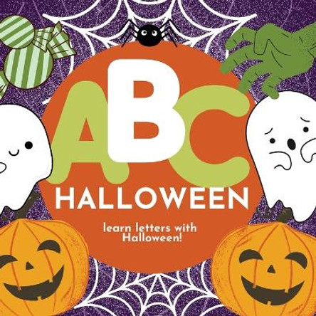 ABC Halloween - Learn the Alphabet with Halloween by P G Hibbert 9781961170124