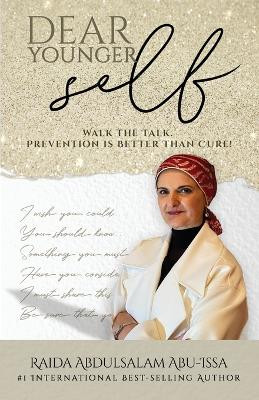 Dear Younger Self by Raida Abdulsalam Abu-Issa 9781957124841