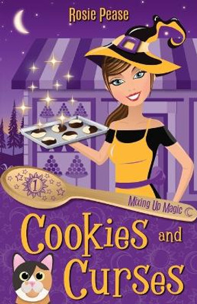 Cookies and Curses by Rosie Pease 9781733574006