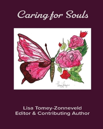 Caring for Souls by Lisa Joy Tomey-Zonneveld 9798986323770