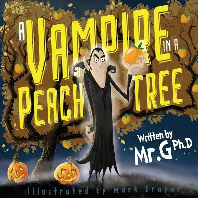 A Vampire in a Peach Tree by Christopher Gregory 9798889925460